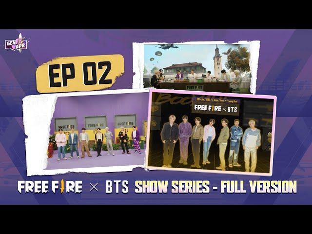 Free Fire x BTS Show Series | Full Version Episode 2