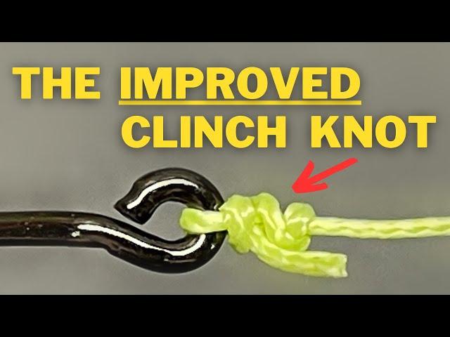 How to tie the Improved Clinch Knot (and when NOT to use it!)