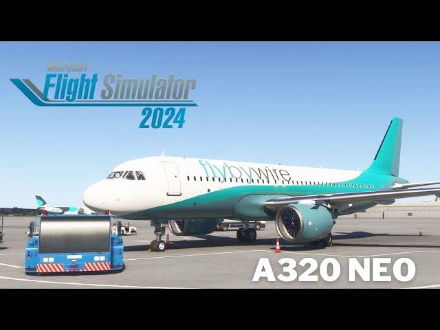 Flying the FBW and Asobo  A320 NEO in Microsoft Flight Simulator 2024  Tech Alpha