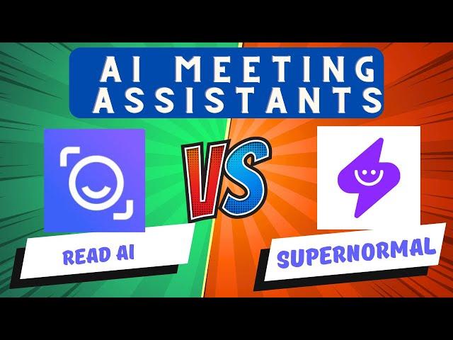 Read AI vs Supernormal for Meeting Notes