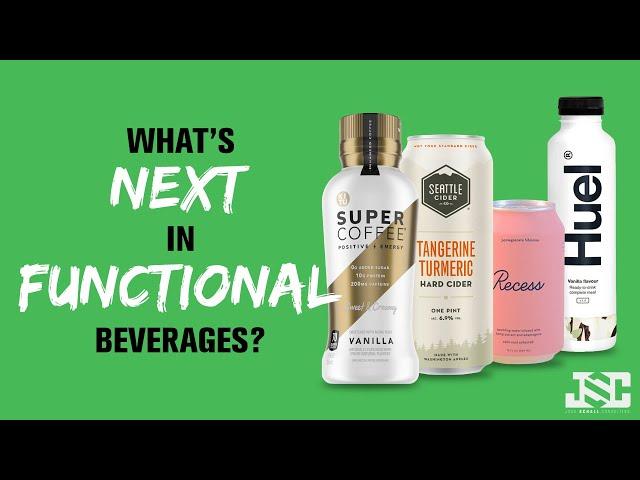 What's Next in Functional Beverages?