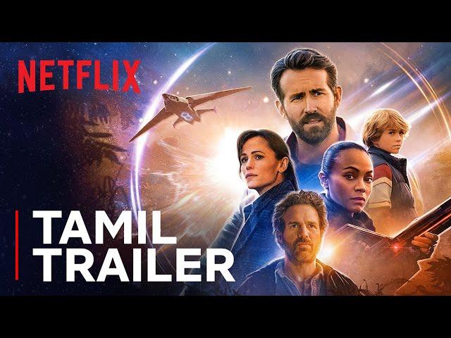 The Adam Project | Official Tamil Trailer | Ryan Reynolds, Mark Ruffalo & More! | Netflix India