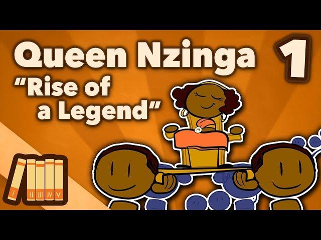 Queen Nzinga - Rise of a Legend - Part 1 - Extra History