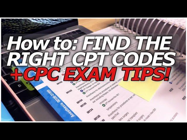 LOOK UP 2021 CPT CODES | CPC EXAM TIPS FOR MEDICAL CODING!! 