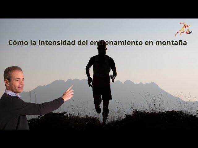 Cómo ajustar la intensidad del entrenamiento en montaña2