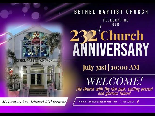 Rev. Wellington Johnson - Bethel Baptist Church's 232 Anniversary - July 31 2022 10am Service