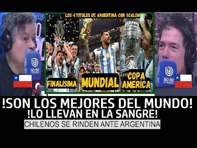 Rendidos!!! PERIODISTA y RELATOR CHILENOS se EMOCIONAN con ARGENTINA CAMPEONA de AMERICA