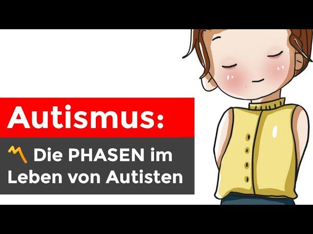 Autistische Lebenskrise und die unterschiedlichen Lebensphasen