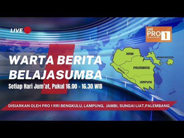 WARTA BELAJASUMBA RRI BENGKULU EDISI JUMAT, 15 NOVEMBER 2024