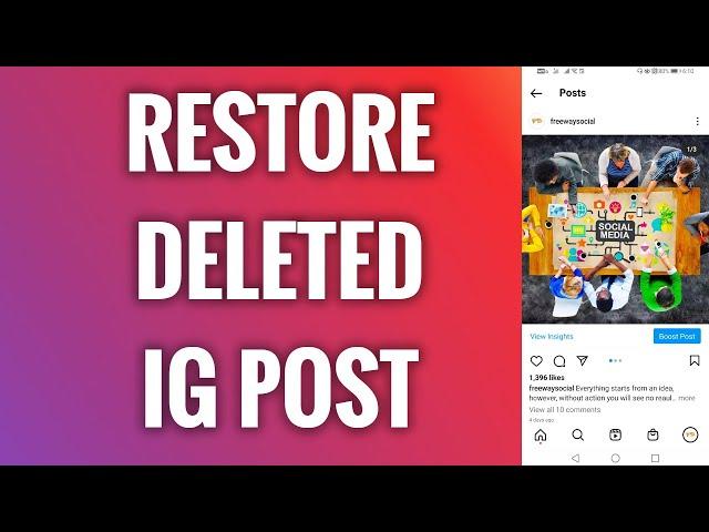 How To Restore Deleted Instagram Post