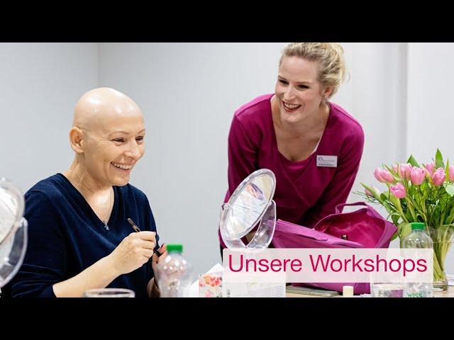 Workshops Look Good Feel Better (Deutsch)