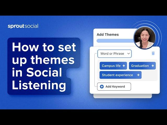 How to Set Up Themes in Sprout Social's Listening Tool