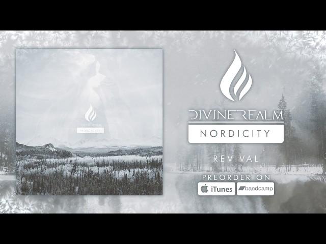 DIVINE REALM // REVIVAL // NORDICITY