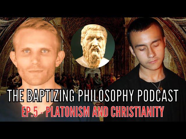 Platonism and Christianity — Ep.5 (w/@ericorwoll)