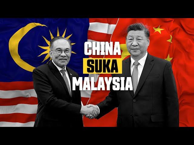 Kenapa China Suka Malaysia