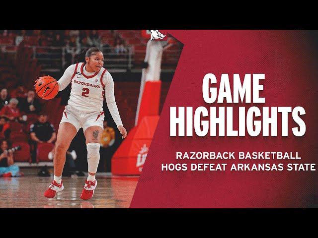 Highlights: Hogs Defeat Arkansas State | RAZORBACK BASKETBALL