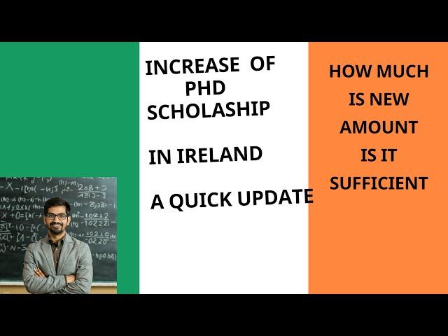Increase of  PhD Scholarship Amount in Ireland, A Quick Update