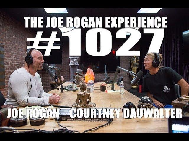 Joe Rogan Experience #1027 - Courtney Dauwalter