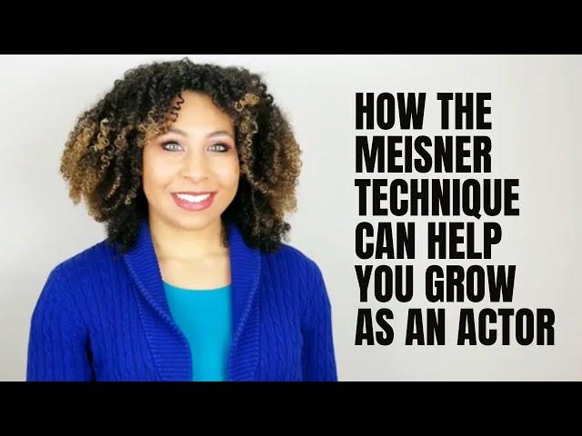 How Meisner Class Can Help You Grow As An Actor