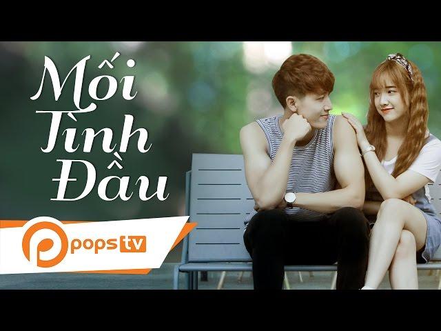 [Phim Ngắn] - Mối Tình Đầu - Full House (Official) - MoWo