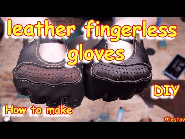 How to make leather fingerless gloves | Как сделать кожаные перчатки без пальцев