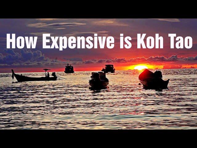 How Expensive is Koh Tao ? Thailand