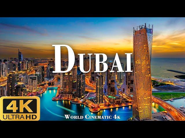 DUBAI 4K ULTRA HD - Epic Cinematic Music With Beautiful Nature Scenes - World Cinematic 4K