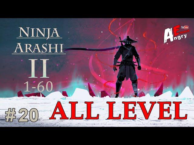 ️Ninja Arashi 2 ALL LEVEL - Gameplay #20 Stage 1-60 (Android)