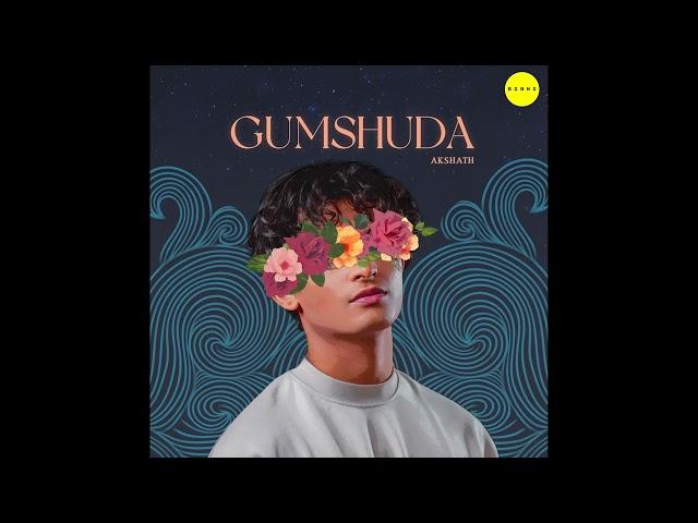 Gumshuda (Official Audio) -  @akshathacharya31   | New Hindi Song | BGBNG