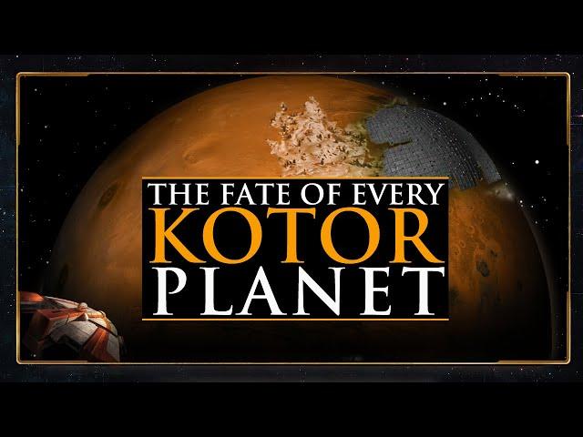 The FATE of Every KOTOR Planet