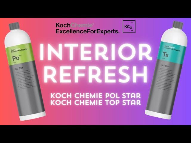 Interior Cleaning Power House - Koch Chemie Pol Star & Top Star