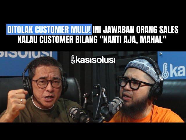 TIM SALES WAJIB LAKUIN INI‼️ 7 CARA AMPUH ATASI PENOLAKAN COSTUMER - Coach James Gwee