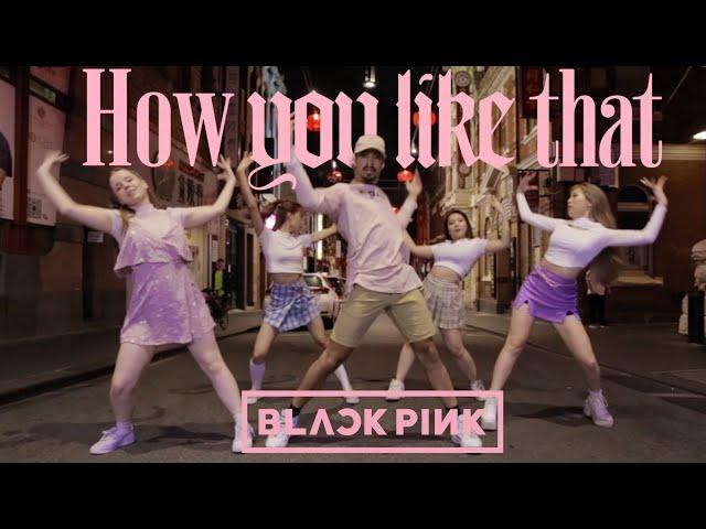 HOW YOU LIKE THAT - BLACKPINK - GERARD CHOREOGRAPHY - O2 DANCE STUDIOS MELBOURNE AUSTRALIA