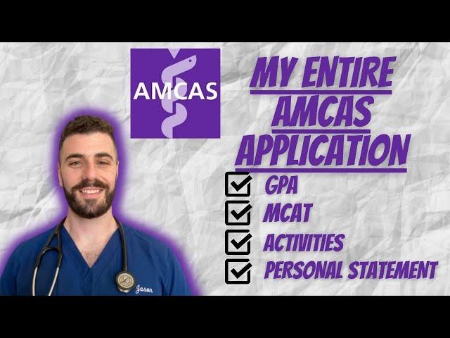 Full Review Of My AMCAS App | MCAT, GPA, ACTIVITIES, PERSONAL STATEMENT, AND SCHOOL LIST