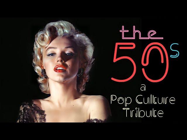 The 50s: A Pop Culture Tribute