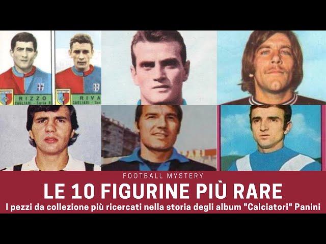 SERIE A: le 10 figurine di CALCIATORI più rare della storia