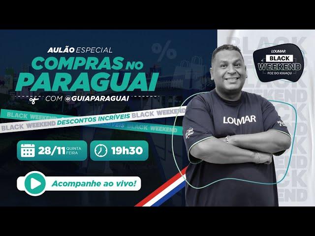 AULÃO ESPECIAL COMPRAS NO PARAGUAI COM KAKÁ SOUZA