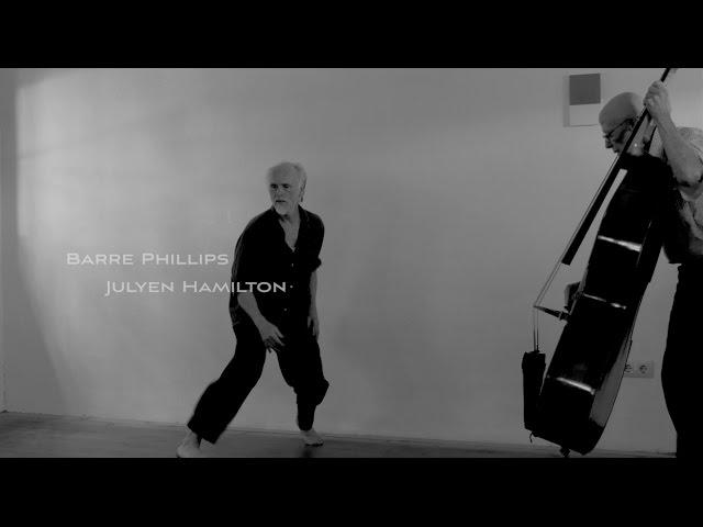 Barre Phillips / Julyen Hamilton :  in The Studio, Fontcoberta, Spain  August 2016