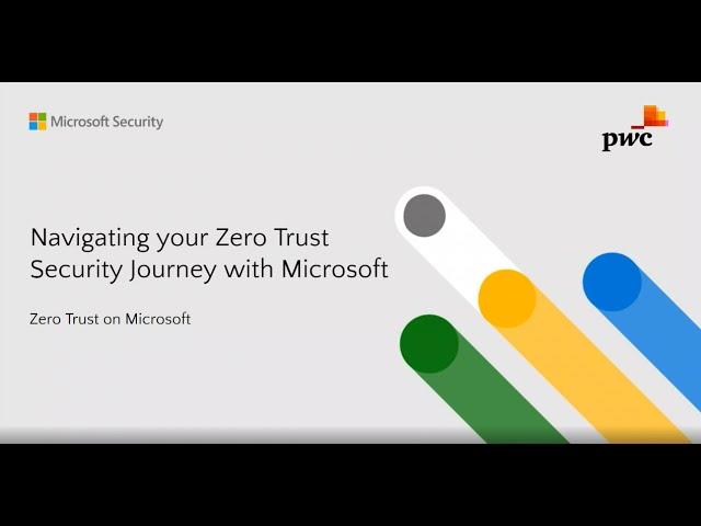 PwC - Navigating your Zero Trust Security Journey with Microsoft