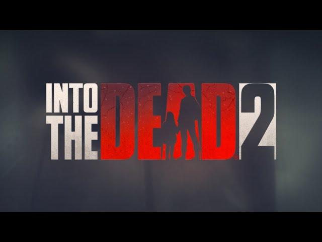 OFFICIAL TRAILER 2025 | INTO THE DEAD 2 | Gaming | Streaming Videos | Yt Gaming videos
