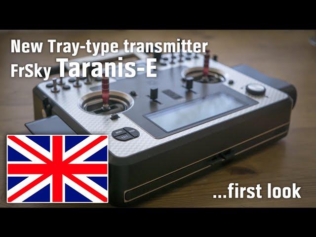 New Tray-type transmitter FrSky Taranis-E - First look