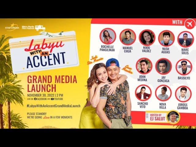 Labyu With An Accent | Media Conference