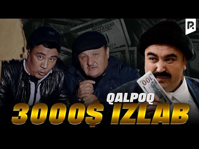 Qalpoq - 3000 dollarni izlab (hajviy ko'rsatuv)