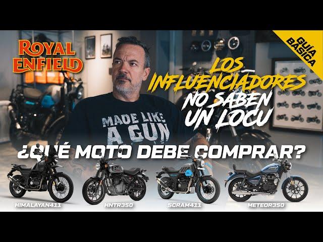 (Guía Básica) ¿Que Royal Enfield debe comprar según sus gustos? Los influenciadores no saben un Locu