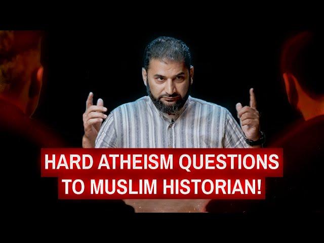 Hard Atheism Questions To Muslim Historian! - Can He Answer in 100 Seconds?