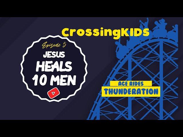 CrossingKIDS Episode 5 | Music, Magic with Robert, Jesus Heals 10 Men, and Ace Rides Thunderation