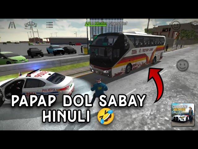 NAGPA PAPAP DOL SABAY NANG HULI | PINOY ROLEPLAY | CAR PARKING MULTIPLAYER [ PART 15 ]