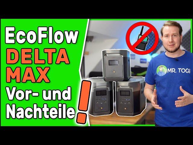 TEST: WARUM nicht einfach RICHTIG machen? EcoFlow DELTA MAX 1600/2000  Powerstation Vor-/Nachteile