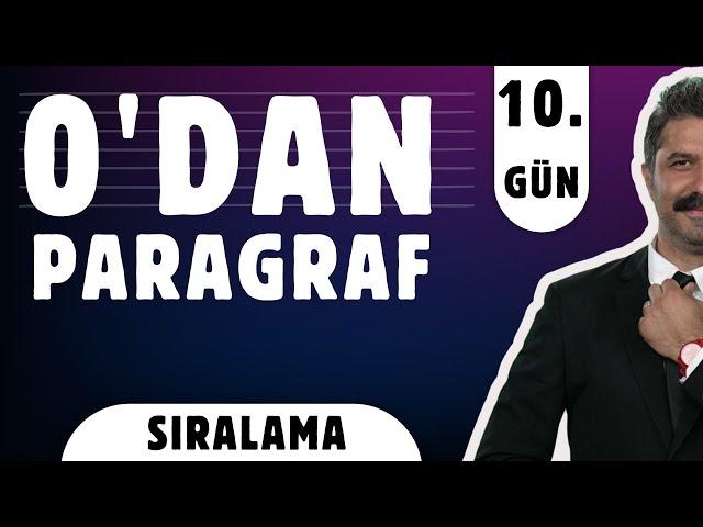 0'dan Paragraf | 10.GÜN | Sıralama