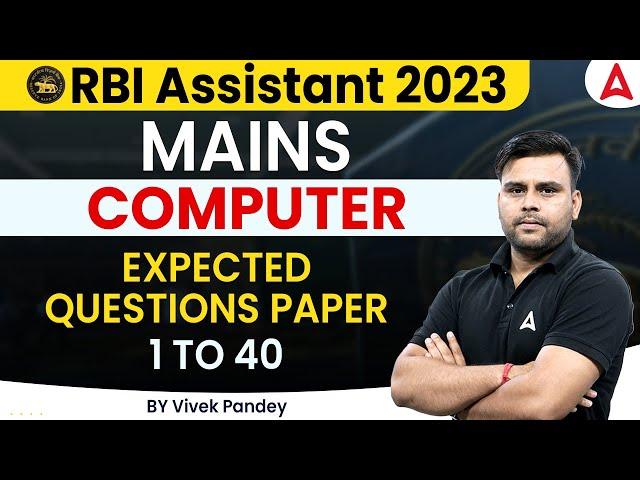 RBI Assistant Mains | RBI Assistant Computer Expected Questions Paper | By Vivek Pandey